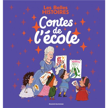 Les Belles Histoires - Contes de l'école