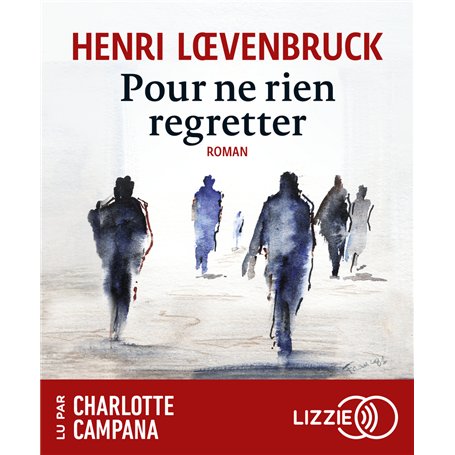 Pour ne rien regretter