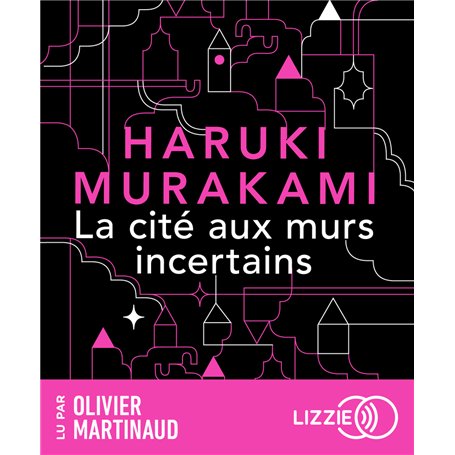 La Cité aux murs incertains
