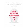 Que devient l'identité?