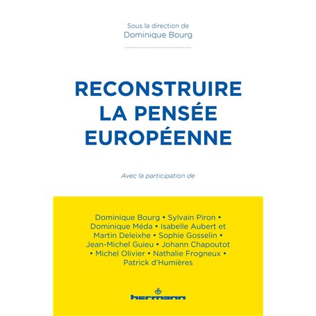 Reconstruire la pensée européenne