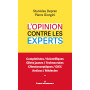L'opinion contre les experts
