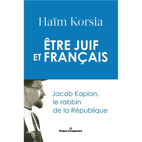 Être juif et français : Jacob Kaplan