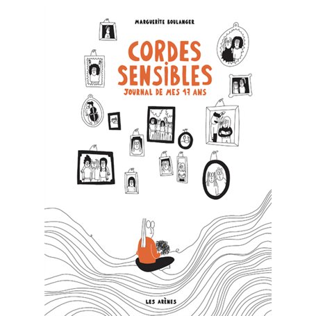 Cordes sensibles - Journal de mes 17 ans