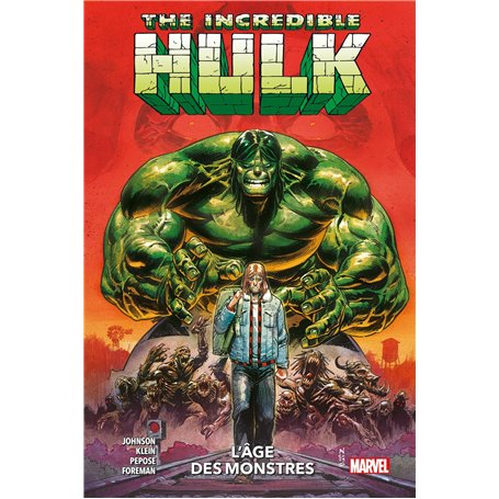 The Incredible Hulk T01 : L'âge des monstres