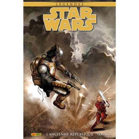 Star Wars Légendes : L'Ancienne République T03 (Edition collector) - COMPTE FERME
