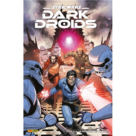 Star Wars Dark Droids N°03 : Le désastre des droïdes