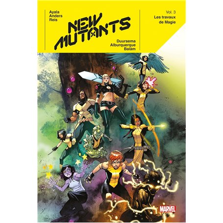 New Mutants T03 : Les travaux de Magie