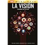 La Vision : Visions du futur