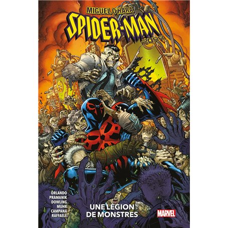 Miguel O'Hara Spider-Man 2099 : Une légion de monstres