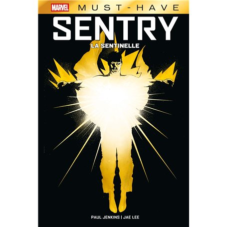Sentry : La Sentinelle
