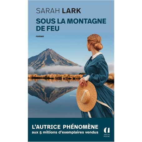 Sous la montagne de feu