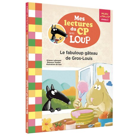 Le fabuloup gâteau de Gros-Louis NED - Lecture Loup CP
