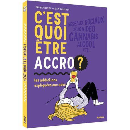 C'est quoi Etre accro ?