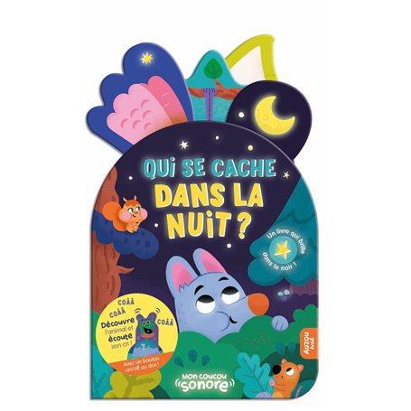 MON COUCOU SONORE - QUI SE CACHE DANS LA NUIT