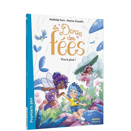 La danse des fées - Vive la pluie !