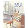 Cache-toi, Arsène ! 6,36 €