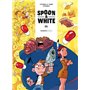 Spoon and White - tome 06