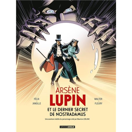 Arsène Lupin et le dernier secret de Nostradamus - histoire complète
