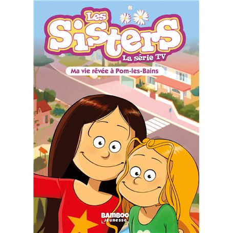 Les Sisters - La Série TV - Poche - tome 75