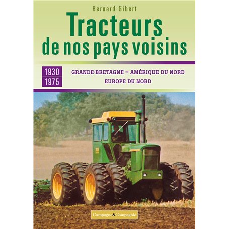 Les tracteurs de nos voisins à la conquête des fermes françaises Grande-Bretagne, Amérique du nord, 44,03 €