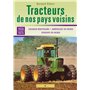 Les tracteurs de nos voisins à la conquête des fermes françaises Grande-Bretagne, Amérique du nord, 44,03 €