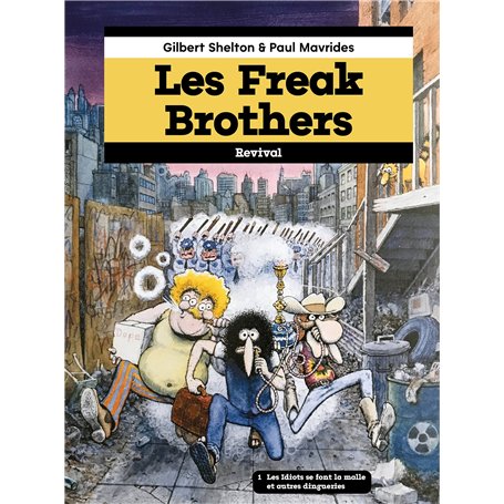 Les Freak Brothers tome 1