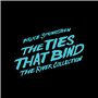 The Ties That Bind : The River Collection (Coffret