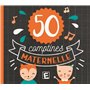 50 Comptines Maternelle