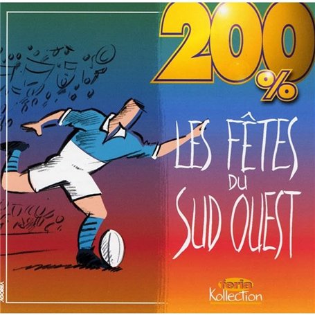 200% Les Fetes du Sud Ouest