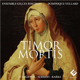 Timor Mortis (d'Argentil, Sermisy, Barra) Timor Mortis (d'Argentil