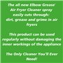 Elbow Grease Spray nettoyant pour friteuse à air | Vaporisateur, mousse, essuyage, rinçage – Élimine la saleté, la graisse et la