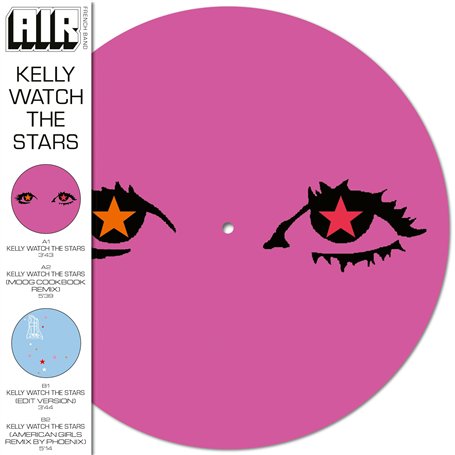 Kelly Watch The Stars (Picture Disc)