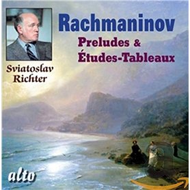 Rachmaninov : Préludes & Etudes-Tableaux Rachmaninov : Préludes & Etudes-Tableaux