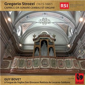 Gregorio Strozzi: Capricci Da Sonare Cembali et Organi, OP. 4 Gregorio Strozzi: Capricci Da Sonare Cembali et Organi