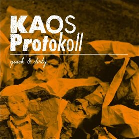 KAOS Protokoll : Quick & Dirty KAOS Protokoll : Quick & Dirty