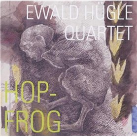 Ewald Hügle : Hop-Frog Ewald Hügle : Hop-Frog