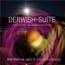 Biel, Bienne Jazz & Improorchester : Derwish Biel