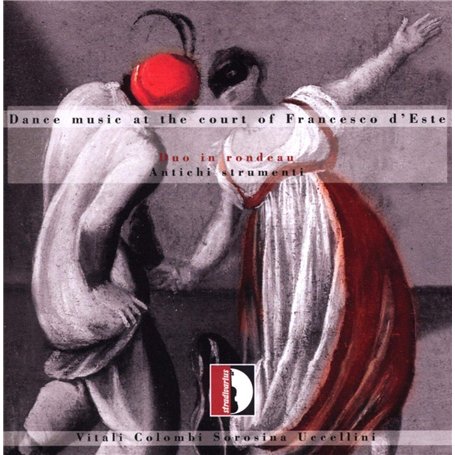Duo en Rondeau - Musique de danse à la cour de Francesco d'Este