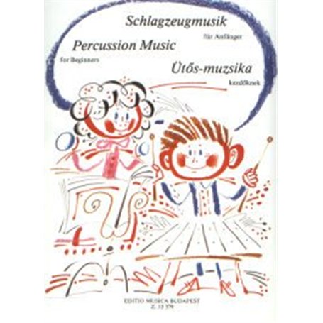 MUSIC FOR BEGINNERS (FOR MELODY INSTRUMENTS) PERCUSSION