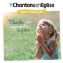 Chantons en Eglise - Chants pour apprendre à prier 14,58 €