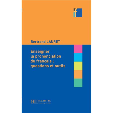 Collection F - Enseigner la prononciation du français 20,25 €