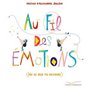 Au fil des émotions 17,56 €