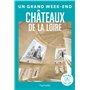 Châteaux de la Loire Guide Un Grand Week-End 10,71 €