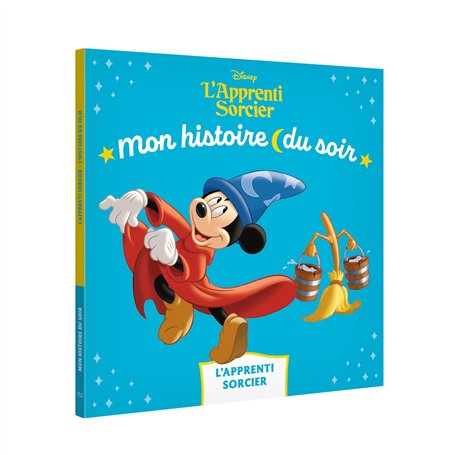 MICKEY L'APPRENTI SORCIER - Mon Histoire du soir - L'histoire du film - Disney