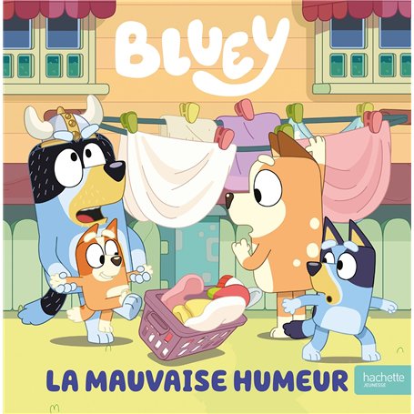 Bluey - La mauvaise humeur