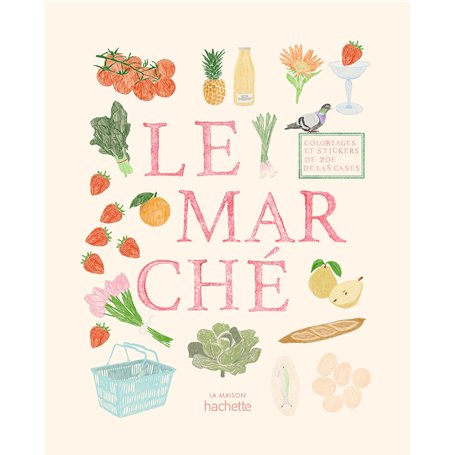 Carnet de coloriages et de stickers / Le Marché