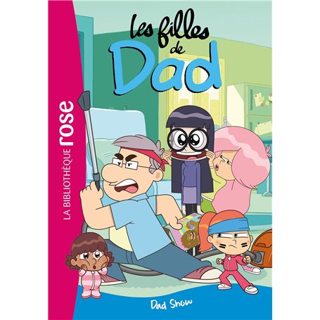 Les filles de Dad 03 - Dad Show