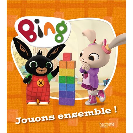 Bing - Jouons ensemble