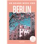 Berlin Guide Un Grand Week-end 10,71 €